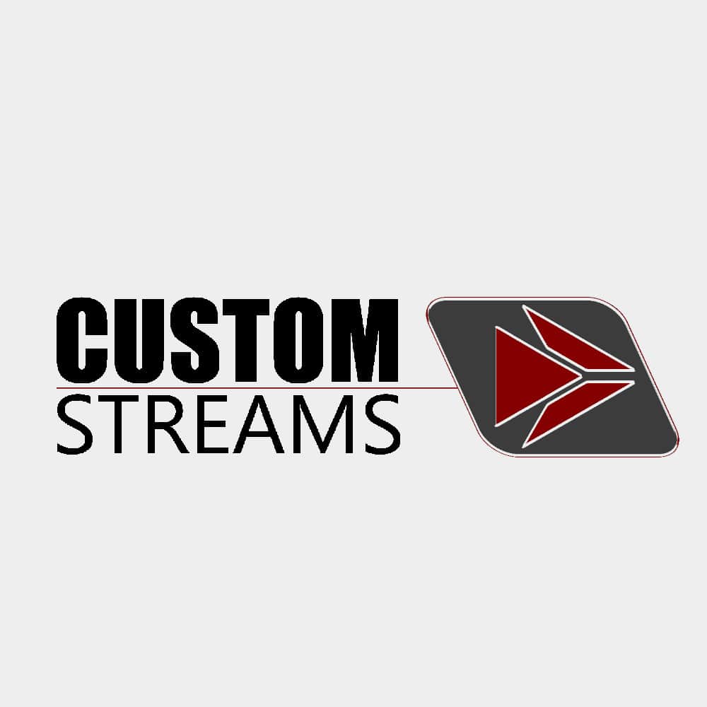 Customstreams